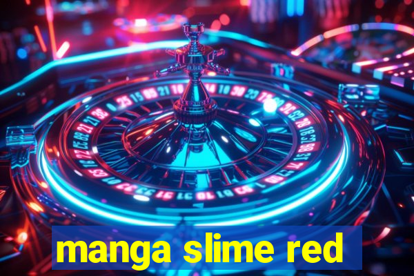 manga slime red